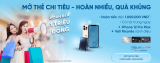 Cùng Vietinbank Mở thẻ chi tiêu – Hoàn nhiều, quà khủng