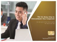 VIETCOMBANK RA MẮT SẢN PHẨM THẺ TÍN DỤNG VIETCOMBANK VISA CORPORATE