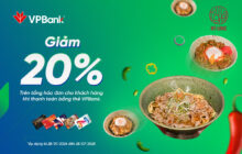 Ưu đãi lên đến 20% dành cho chủ thẻ VPBank chỉ tại Mỳ Long