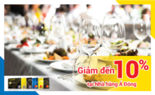 Nhà Hàng Á Đông giảm đến 10% cho chủ thẻ Nam Á Bank