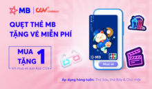 Mua 1 tặng 1 vé xem phim tại CGV cùng thẻ MB JCB