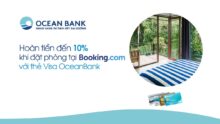 Hoàn tiền đến 10% khi đặt phòng tại Booking.com thanh toán bằng thẻ VISA OceanBank