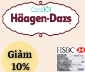 Ưu đãi giảm 10% dành cho chủ thẻ HSBC tại Haagen – Daz