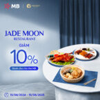 Giảm 10% dành cho chủ thẻ MB tại nhà hàng JADE MOON