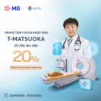 Ưu đãi đến 20% dành cho khách hàng MB tại Trung tâm Y khoa Nhật Bản T – MATSUOKA