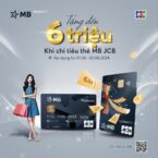 Lướt thẻ MB JCB – Giảm ngay 1 triệu đồng tại nhà hàng và nhận quà tặng đến 6 triệu