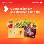 Đặt món ăn ngon, ưu đãi bao trọn dành riêng cho chủ thẻ tín dụng Techcombank tại ShopeeFood