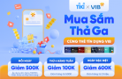 Mua sắm thả ga cùng thẻ tín dụng VIB tại TIKI