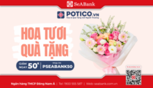 Giảm 50.000đ tại Potico Flower Store khi thanh toán bằng thẻ SeABank